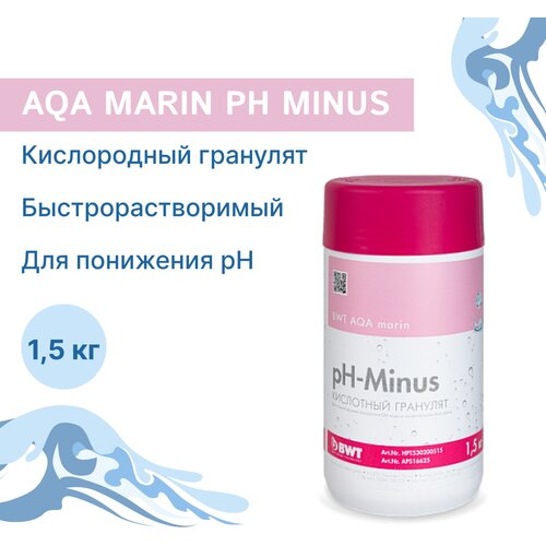      /   BWT AQA marin pH minus 1,5  /        / pH- /    /     (, , ) /   -     , -,   