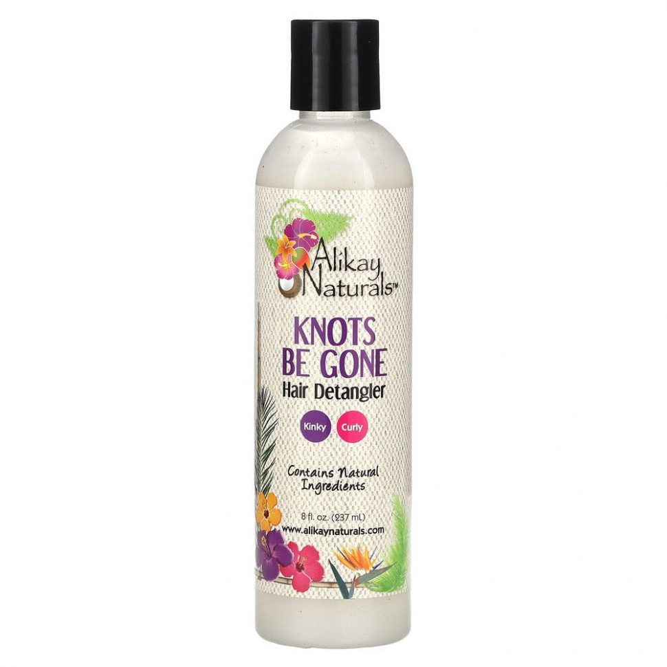   Alikay Naturals, Knots Be Gone,    , 237  (8 . )   -     , -  