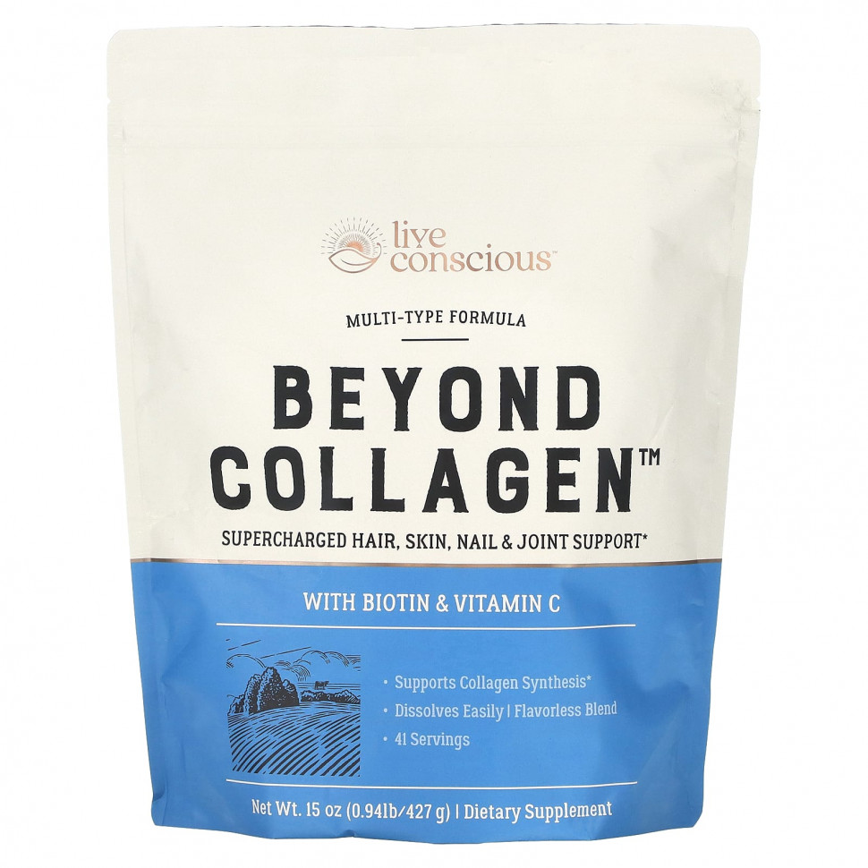   Live Conscious, Beyond Collagen,     C, 427  (15 )   -     , -  